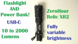 ZeroHour Relic XR2 Review - USB-C Flashlight AND Power Bank!