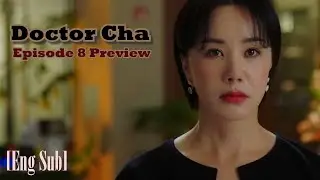 Doctor Cha Episode 8 Preview [ Eng Sub ] || [8예고] 닥터 차정숙 || Uhm Jung Hwa || Netflix