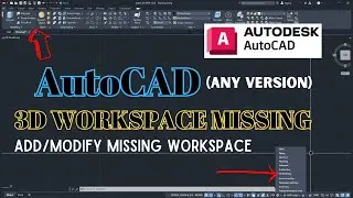 How to Recover Missing Civil 3D Workspace Option in AutoCAD | Add/Modify Missing Workspace 