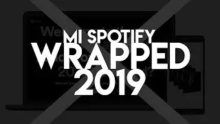 Mi 2019 en música: ¡Me decepcionas Spotify! | FTF