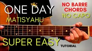 One Day Chords - Matisyahu  (Easy Guitar Tutorial for Beginners)