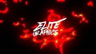 My Lit Intro (Actually On Fire!!!) | EliteGraphics™