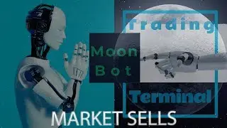 Moon Bot. MARKET SELLS