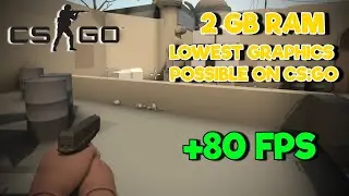 HOW TO RUN CS:GO on 2GB RAM/INTEL Graphics  (LOWEST GRAPHICS POSSIBLE) (2020)