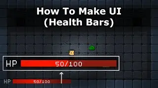 How To Make UI (Health Bars) - Unity