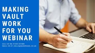Making Vault Work for You Webinar