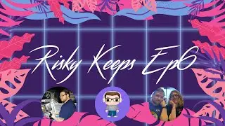 Risky Keeps: Episode 6 (EDH Gameplay)