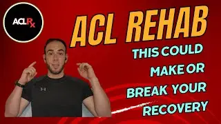 ACL Rehab - You NEED This to FULLY Recover!