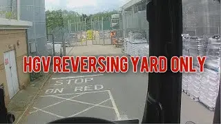 HGV Class 1 Reversing Yard Only UK #truckerjoe