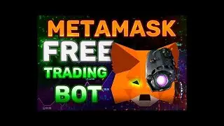 FREE Metamask Trading-bot 2022 + Detailed GUIDE !