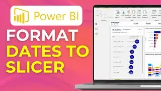 Format Dates in Power BI & Add Formatted Date to Slicer