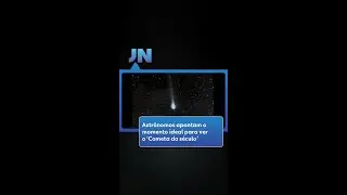 Astrônomos apontam o momento ideal para ver o ‘Cometa do século’ 