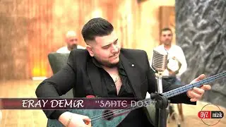 ERAY DEMİR - Sahte Dost