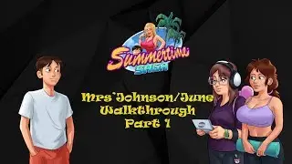 Summertime Saga || Tammy(Mrs.Johnson)/June Quest Walkthrough Part 1 || 18+