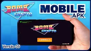 Bomb Crypto Mobile ver.35 - 2022 #bombcrypto #nft