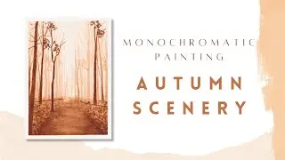 How to Paint with only One Color | Autumn Scenery | Monochromatic Watercolor Painting