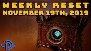 Destiny 2 Reset Guide - November 19th, 2019 | Weekly Eververse Inventory & World Activities