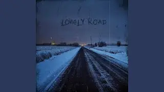Lonely Road