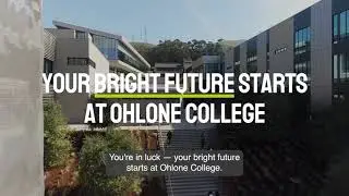Bright futures start at Ohlone College. Spring semester begins on Jan 22.