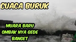 cuaca buruk di muara baru