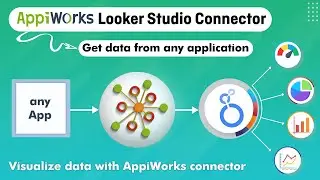 Data Studio - Get data from any application - AppiWorks Data Studio Connector