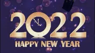 Happy New Year! Welcome to 2022