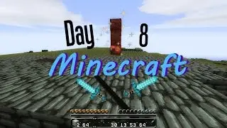 Minecraft: DAY 8 !! - Full Armor! (Creepers, Holes, and More !!)