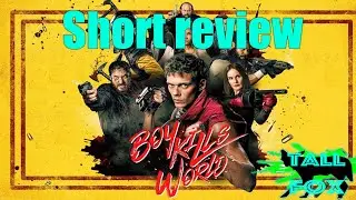 Boy Kills World was good and I liked it