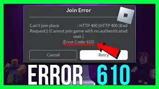 How to FIX Roblox Error Code 610 (2025 UPDATED)