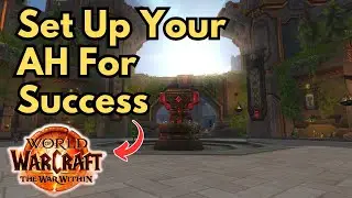 Set Up Your Auction House For Gold Making Success With Favorites  In the WOW The War Within