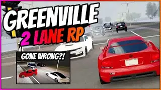 Two Lane Roleplay Gone Wrong?! - Greenville Roleplay - GVRP - BGVRP - GV4 - Greenville Wisconsin