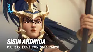 Sisin Ardında | Kalista Şampiyon Önizlemesi - League of Legends: Wild Rift