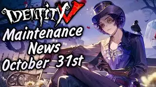 Everything New After Maintenance on October 31st 2024 | Identity V