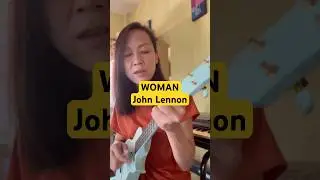 WOMAN ~ JOHN LENNON #ukulele #ukulelecover #ukulelesong #johnlennon