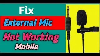 External mic not working | Microphone Not Working | Haseeb Khan World 