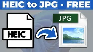 How to Convert HEIC to JPG on Windows 11​ FREE