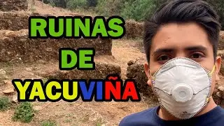 Las majestuosas RUINAS DE YACUVIÑA 🌎 | Asentamientos de los Incas y los Cañaris