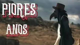 PIORES anos para VIVER!