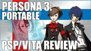 Persona 3 Portable - PSP - VITA - PSN Review