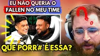 FALLEN REAGINDO FNX NÃO QUERIA O FALLEN NO TIME