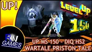 LEVEL UP １５０ MS DIQ HS2 WARTALE PRISTON TALE