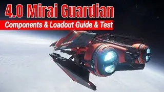 4.0 Mirai Guardian Components & Loadout Guide and Combat Testing Part.1