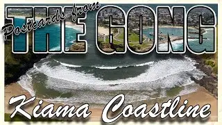 Postcards from the Gong, the Kiama coastline.