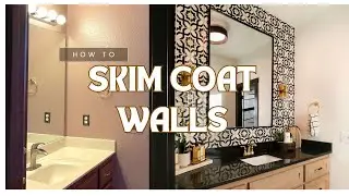 Skim Coating 101 | Covering Wall Texture