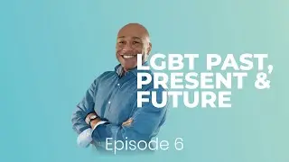 Our Pride | Ep.6 LGBT History | PRIDE2020 | PlanetOut