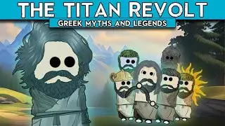The Titan Revolt | Greek Myths and Legends