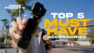 Top 5 Accessories for BETTER Cinematic Footage | DJI Osmo Pocket 3
