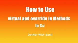 Virtual And Override Keyword In C#  | #virtual  | #override