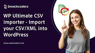 WP Ultimate CSV Importer - Import your CSV/XML into WordPress