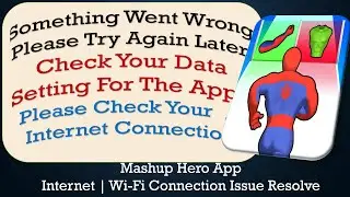 Mashup Hero App something went wrong please try again later problem solution